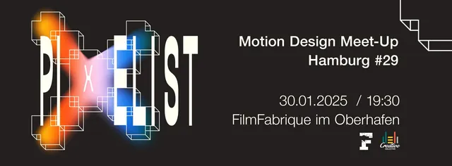 Pixelist Motion Design Meet-Up in der FilmFabrique